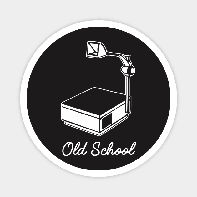 Teacher Shirt - I Keep it Old School Magnet by redbarron